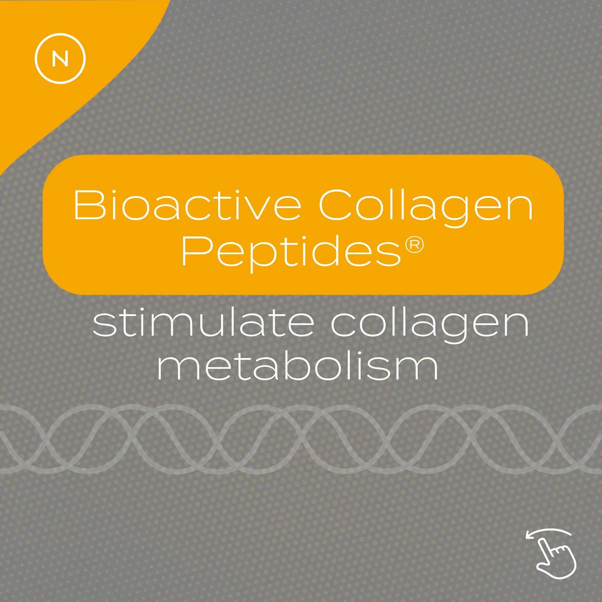 Banner with "Bioactive Collagen Peptides stimulate collagen metabolism" on a gray background with a DNA strand graphic.