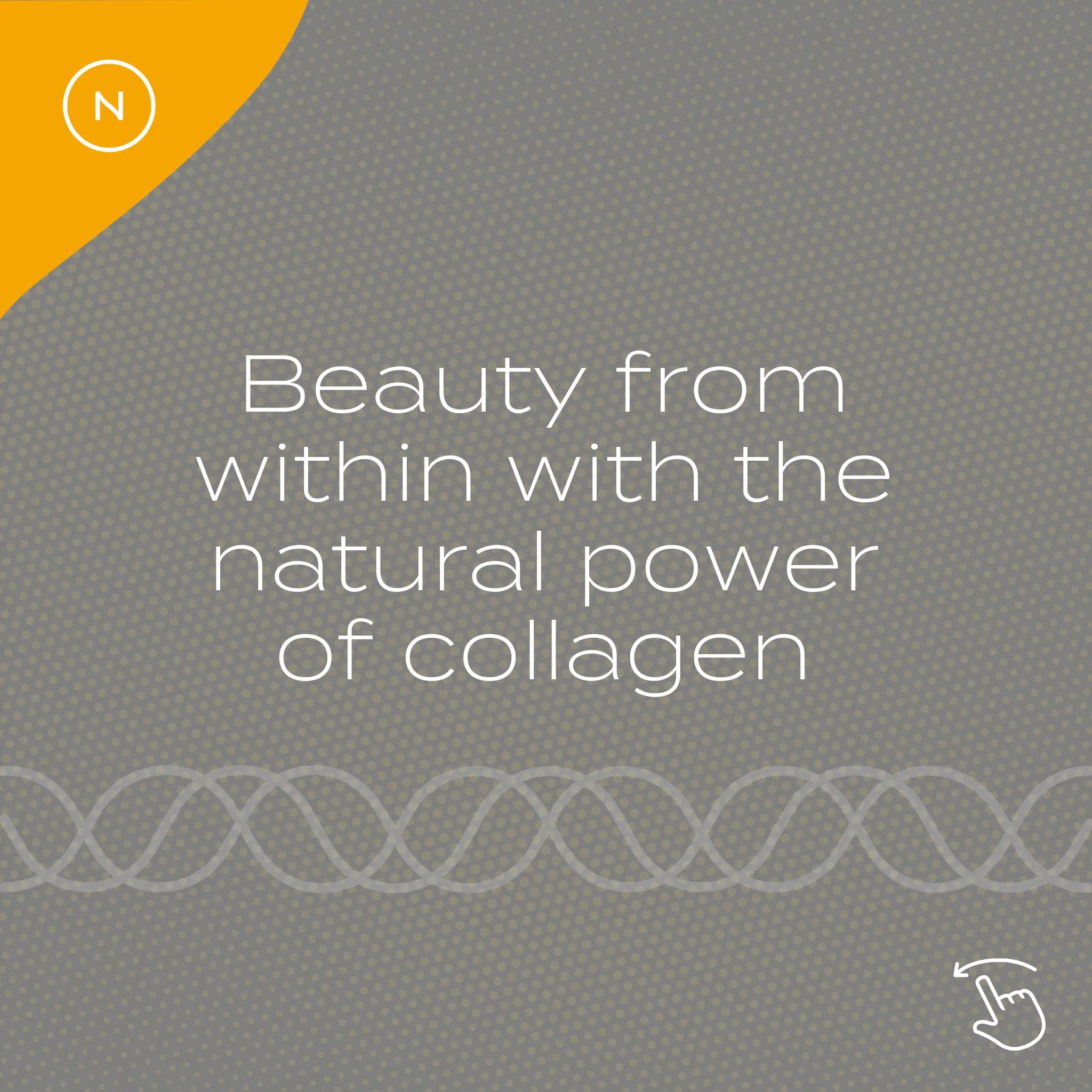"Text promoting collagen's natural beauty benefits on a gray background with decorative lines."