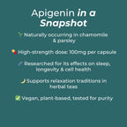 Apigenin benefits: naturally in chamomile, 100mg capsules, researched for sleep, supports relaxation, vegan and tested.